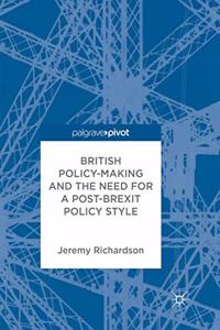 British Policy-Making and the Need for a Post-Brexit Policy Style