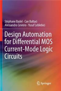 Design Automation for Differential Mos Current-Mode Logic Circuits