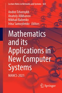 Mathematics and Its Applications in New Computer Systems