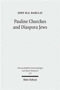 Pauline Churches and Diaspora Jews
