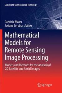 Mathematical Models for Remote Sensing Image Processing