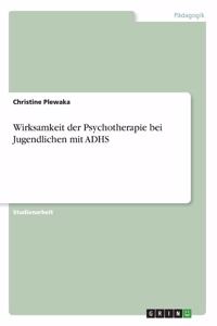 Wirksamkeit der Psychotherapie bei Jugendlichen mit ADHS