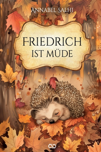 Friedrich ist müde