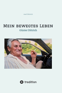 Mein bewegtes Leben