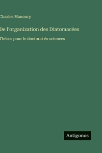 De l'organization des Diatomacées