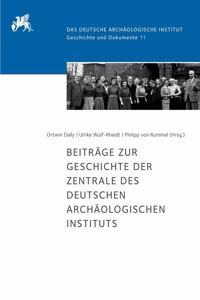 Beitrage Zur Geschichte Der Zentrale Des Deutschen Archaologischen Instituts