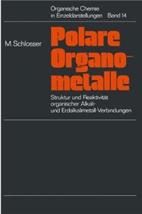 Struktur Und Reaktivitat Polarer Organometalle