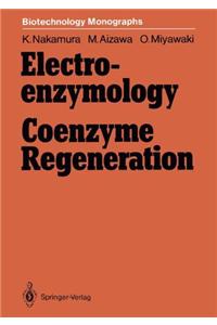 Electro-enzymology Coenzyme Regeneration