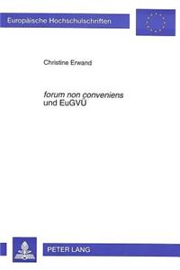 «forum non conveniens» und EuGVUe