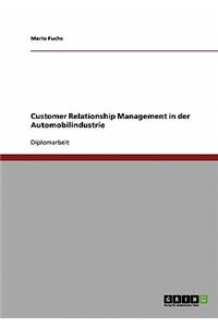 Customer Relationship Management (CRM) in der Automobilindustrie