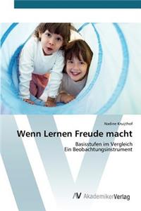 Wenn Lernen Freude macht