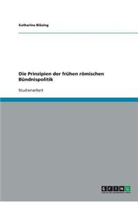 Prinzipien der frühen römischen Bündnispolitik