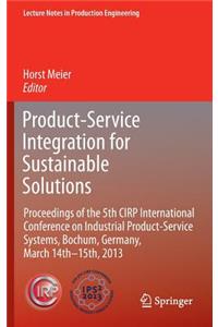 Product-Service Integration for Sustainable Solutions