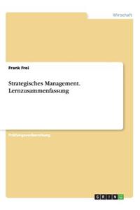 Strategisches Management. Lernzusammenfassung