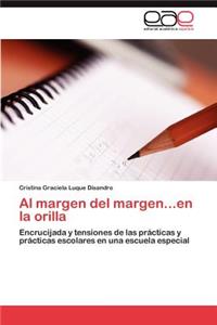 Margen del Margen...En La Orilla