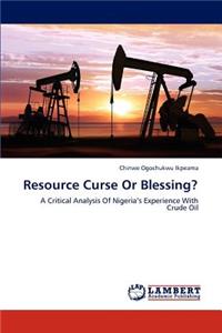 Resource Curse Or Blessing?