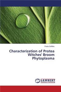 Characterization of Protea Witches' Broom Phytoplasma
