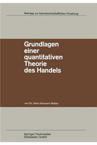 Grundlagen einer quantitativen Theorie des Handels