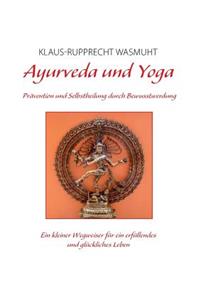 Ayurveda und Yoga