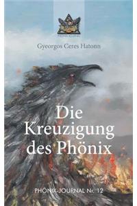 Kreuzigung des Phönix