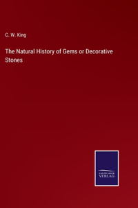 Natural History of Gems or Decorative Stones