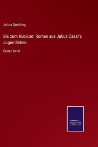 Bis zum Rubicon