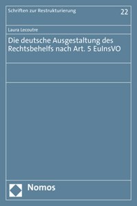 Die Deutsche Ausgestaltung Des Rechtsbehelfs Nach Art. 5 Euinsvo