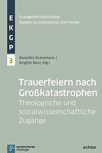 Evangelisch-Katholische Studien zu Gottesdienst und Predigt