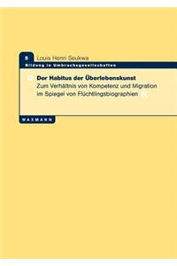 Habitus der Überlebenskunst