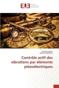 Contrôle Actif Des Vibrations Par Éléments Piézoélectriques