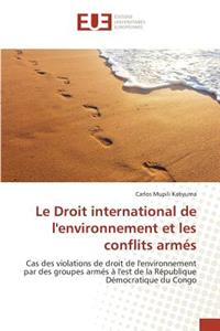 Droit international de l'environnement et les conflits armés