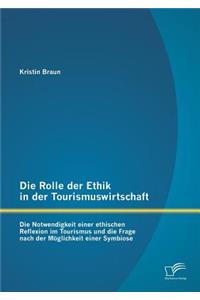 Die Rolle der Ethik in der Tourismuswirtschaft