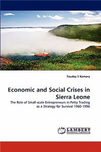 Economic and Social Crises in Sierra Leone