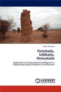 Firmitatis, Utilitatis, Venustatis