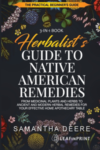 Herbalist's Guide to Native American Remedies