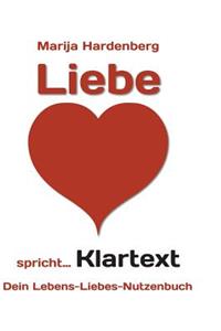 LIEBE ... spricht Klartext!