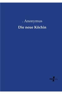 neue Köchin