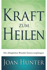 Kraft zum Heilen