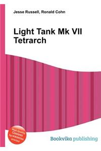 Light Tank Mk VII Tetrarch