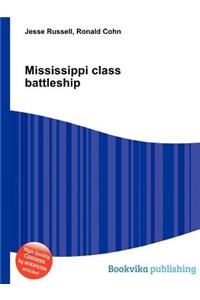 Mississippi Class Battleship