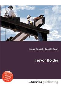 Trevor Bolder