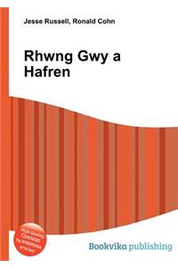 Rhwng Gwy a Hafren