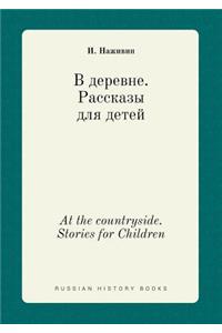 At the countryside. Stories for Children
