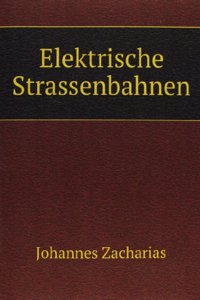 Elektrische Strassenbahnen