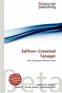 Saffron- Crowned Tanager