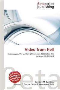 Video from Hell