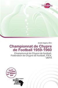 Championnat de Chypre de Football 1959-1960