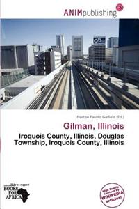 Gilman, Illinois