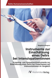 Instrumente zur Einschätzung eines Delirs bei IntensivpatientInnen
