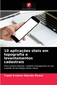 10 aplicações úteis em topografia e levantamentos cadastrais